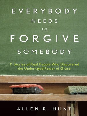 cover image of Everybody Needs to Forgive Somebody